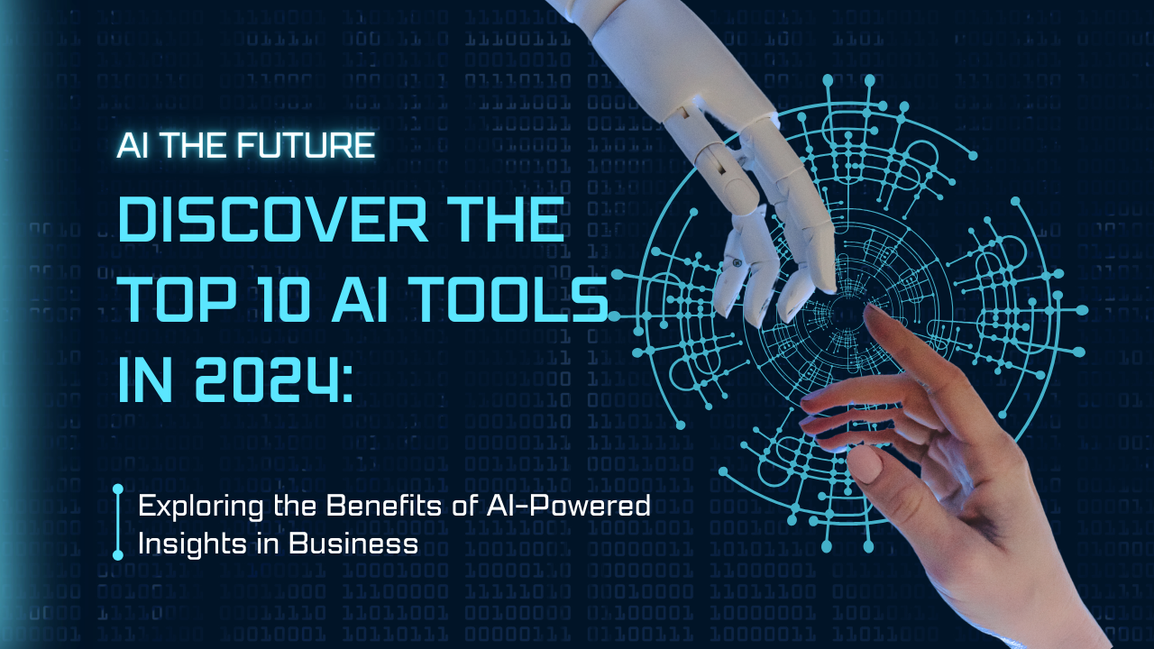 Discover-the-Top-10-AI-Tools-in-2024