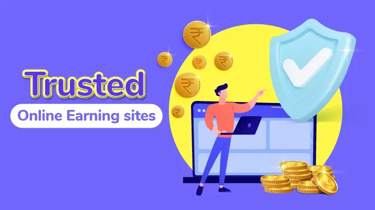 Trusted Online Earning Sites